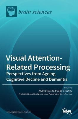 Visual Attention-Related Processing(English, Hardcover, unknown)