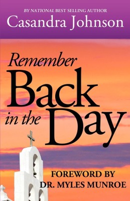 Remember Back in the Day(English, Paperback, Johnson Casandra Denise)