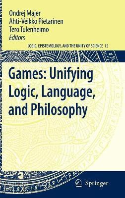 Games: Unifying Logic, Language, and Philosophy(English, Hardcover, unknown)