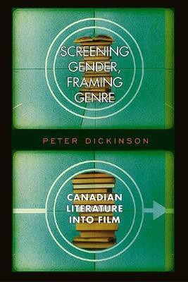 Screening Gender, Framing Genre(English, Hardcover, Dickinson Peter)