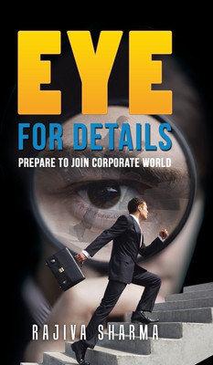 Eye for details(English, Hardcover, Sharma Rajiva)