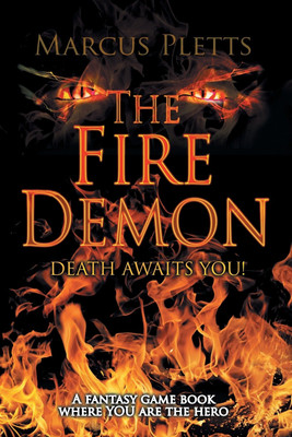 The Fire Demon(English, Paperback, Pletts Marcus)