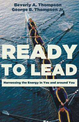 Ready to Lead(English, Paperback, Thompson Beverly A)