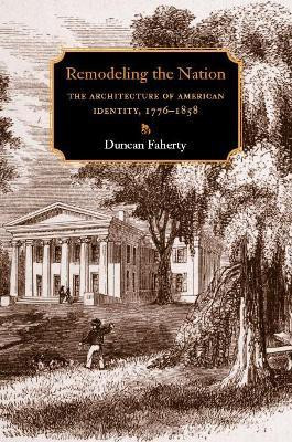 Remodeling the Nation(English, Paperback, Faherty Duncan)