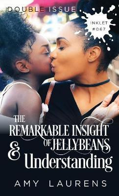 The Remarkable Insight Of Jellybeans and Understanding(English, Paperback, Laurens Amy)