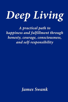 Deep Living(English, Paperback, Swank James)