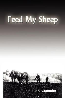 Feed My Sheep(English, Paperback, Cummins Terry)