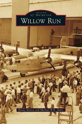 Willow Run(English, Hardcover, Hotton Randy)