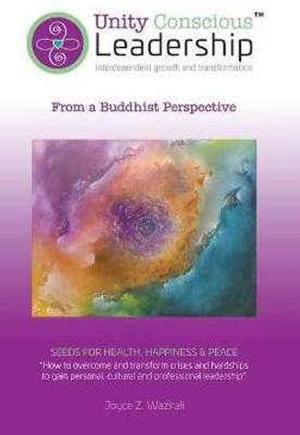 Unity Conscious Leadership(TM) (Interdependent Growth and Transformation)(English, Hardcover, Wazirali Joyce Z)