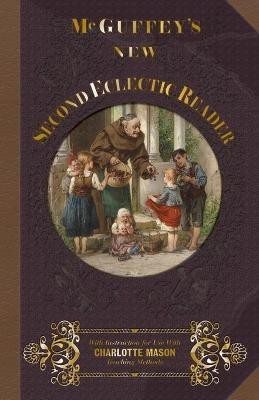 McGuffey's New Second Eclectic Reader(English, Paperback, McGuffey William Holmes)