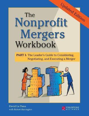 The Nonprofit Mergers Workbook Part I(English, Paperback, La Piana David)