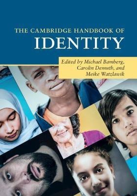 The Cambridge Handbook of Identity(English, Paperback, unknown)