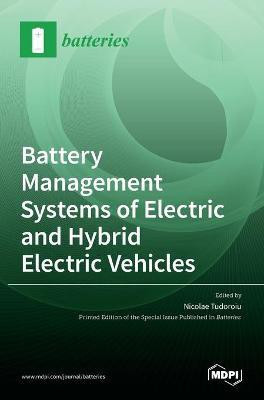Battery Management Systems of Electric and Hybrid Electric Vehicles(English, Hardcover, unknown)