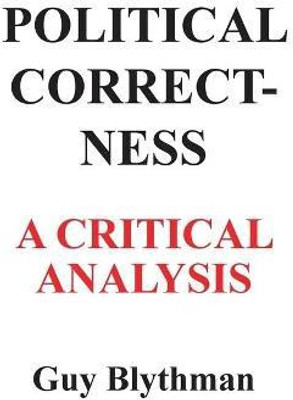 Political Correctness(English, Paperback, Blythman Guy)