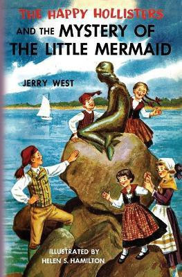 The Happy Hollisters and the Mystery of the Little Mermaid(English, Paperback, West Jerry)