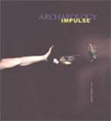 Impulse Archaeology(English, Hardcover, unknown)