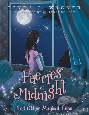 Faeries at Midnight(English, Paperback, Wagner Linda J)
