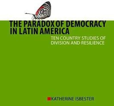 The Paradox of Democracy in Latin America(English, Hardcover, Isbester Katherine)