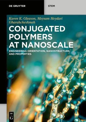 Conjugated Polymers at Nanoscale(English, Paperback, Gleason Karen K.)