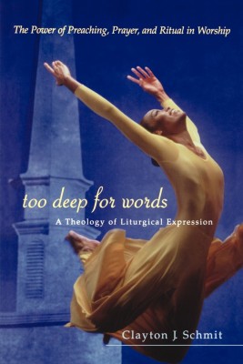 Too Deep for Words(English, Paperback, Schmit Clayton J.)