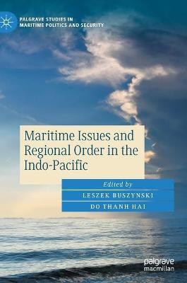 Maritime Issues and Regional Order in the Indo-Pacific(English, Hardcover, unknown)