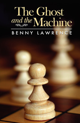 The Ghost and the Machine(English, Paperback, Lawrence Benny)
