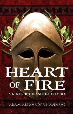 Heart of Fire(English, Paperback, Haviaras Adam Alexander)