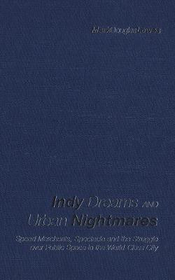 Indy Dreams and Urban Nightmares(English, Electronic book text, Lowes Mark Douglas)