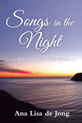 Songs In The Night(English, Paperback, De Jong Ana Lisa)