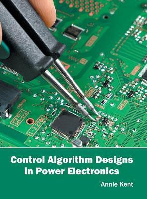 Control Algorithm Designs in Power Electronics(English, Hardcover, unknown)