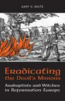 Eradicating the Devil's Minions(English, Hardcover, Waite Gary K.)