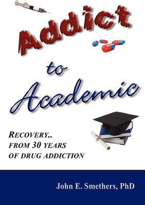 Addict to Academic(English, Paperback, Smethers John E)