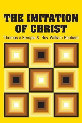 The Imitation of Christ(English, Paperback, A'Kempis Thomas)