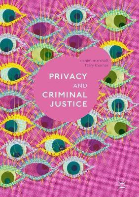 Privacy and Criminal Justice(English, Hardcover, Thomas Terry)