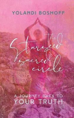 The Starseed Sacred Circle(English, Paperback, Boshoff Yolandi)