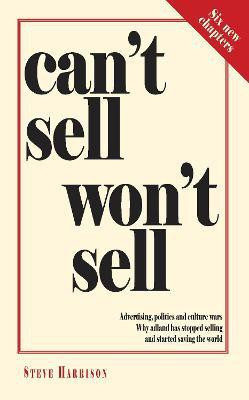 Can't Sell Won't Sell(English, Paperback, Harrison Steve)