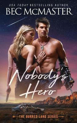 Nobody's Hero(English, Paperback, McMaster Bec)