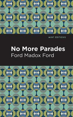 No More Parades(English, Paperback, Ford Ford Madox)