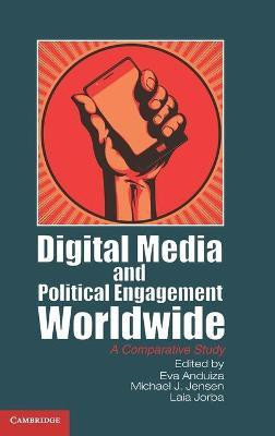 Digital Media and Political Engagement Worldwide(English, Hardcover, unknown)