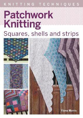 Patchwork Knitting(English, Paperback, Morris Fiona)