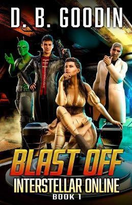 Blast Off(English, Paperback, Goodin D B)