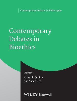 Contemporary Debates in Bioethics(English, Paperback, unknown)