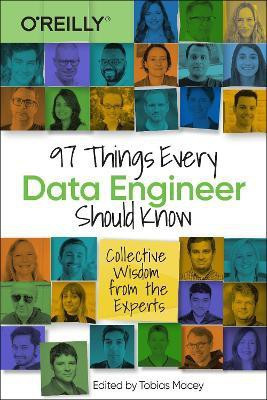 97 Things Every Data Engineer Should Know(English, Paperback, Macey Tobias)