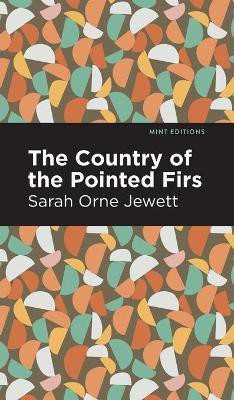 The Country of the Pointed Firs(English, Hardcover, Jewett Sarah Orne)