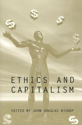 Ethics and Capitalism(English, Paperback, unknown)