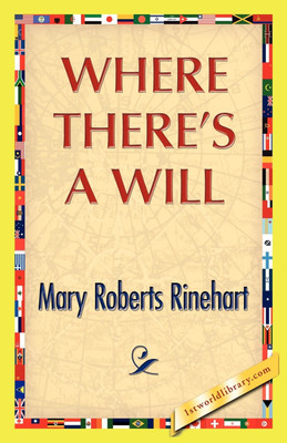 Where There's A Will(English, Paperback, Rinehart Mary Roberts)