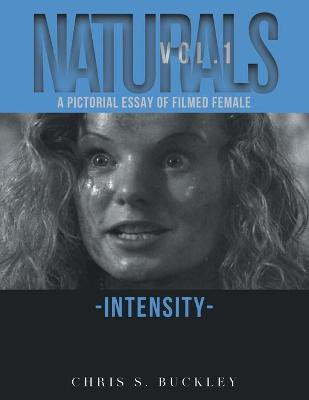 Naturals Vol. 1(English, Paperback, Chris S Buckley)