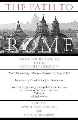 The Path to Rome Modern Journeys to the Catholic Church(English, Paperback, unknown)