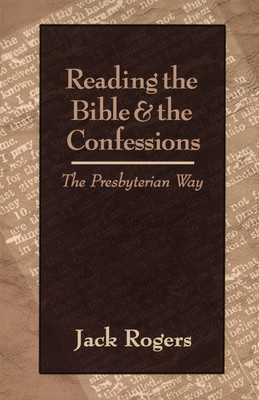 Reading the Bible and the Confessions(English, Paperback, Rogers Jack Bartlett)