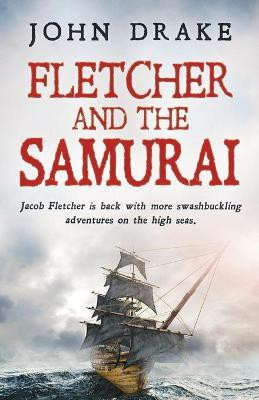 Fletcher and the Samurai(English, Paperback, Drake John)